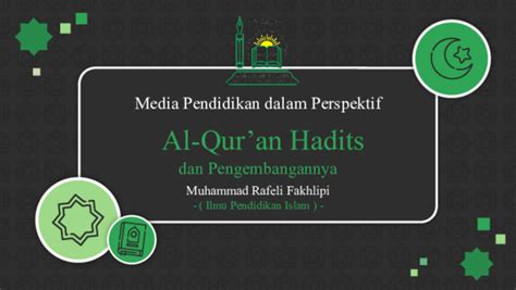 Ppt Power Point Media Pendidikan Dalam Perspektif Al Qur An Hadits Dan Pengembangannya