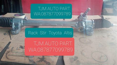 Rack Steer Atau Rack Stir Steering Toyota Corolla Altis