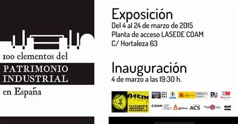 Exposición 100 elementos del Patrimonio Industrial en España en