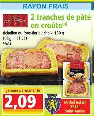 Promo 2 tranches de pâté en croûte les bistronome chez Norma