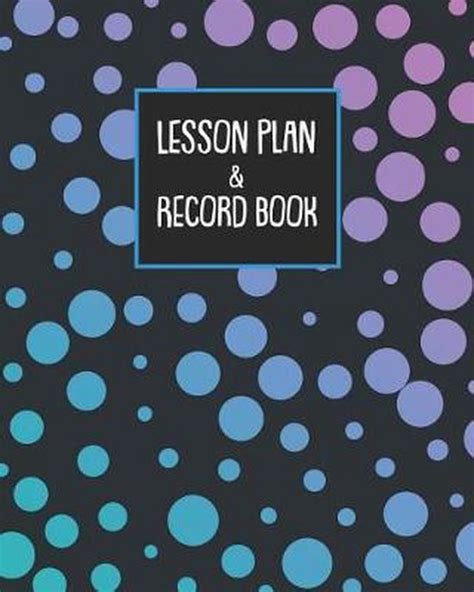 Lesson Plan And Record Book Sensational School Supplies 9781072171324