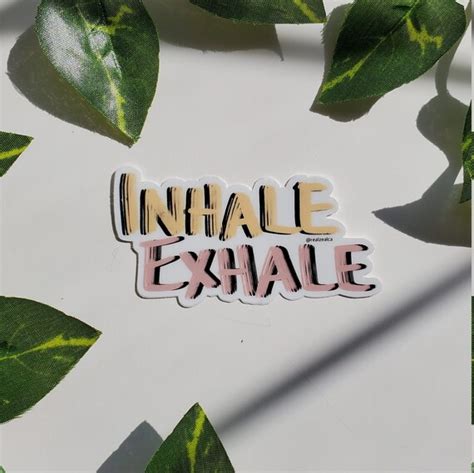 Inhale Exhale Die Cut Vinyl Sticker Etsy