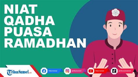 Niat Qadha Puasa Ramadhan Di Bulan Dzulhijjah Dengan Bacaan Arab Latin