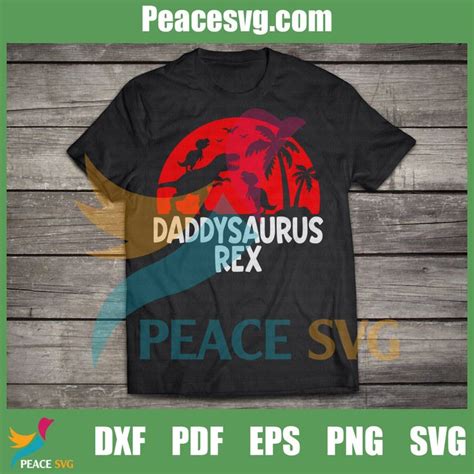 Daddysaurus Rex Svg Dad T Rex Svg Daddy Dinosaur Svg Diy Crafts Svg