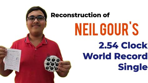 Reconstruction Of Neil Gours 254 Rubiks Clock World Record Single