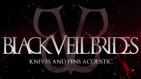 Black Veil Brides Knives And Pens Acoustic Lyric Video Youtube