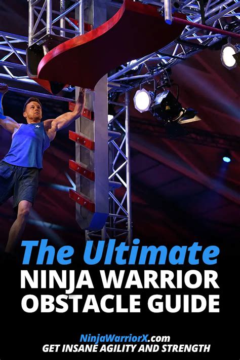 The Ultimate Guide to Ninja Warrior Obstacles and How to Master Them