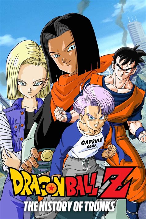 Dragon Ball Z The History Of Trunks Posters The Movie