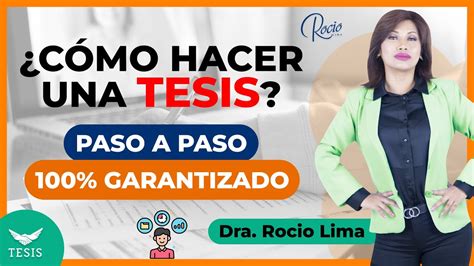 Cómo hacer fácil una TESIS de Éxito paso a PASO Rocio Lima YouTube