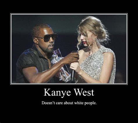 Kayne West Demotivational By Starspawn16 On Deviantart