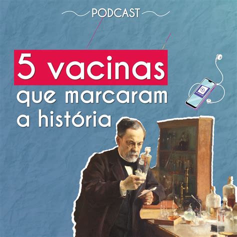 Biologia 5 5 Vacinas Que Marcaram A História Brasil Escola