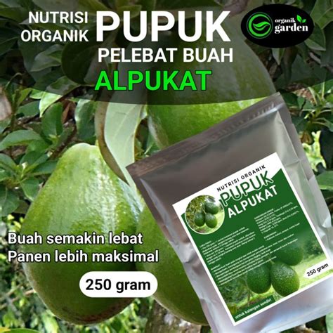 Jual Pupuk Pelebat Buah Alpukat Booster Nutrisi Organik Gram