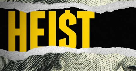 Heist: The Netflix Documentary Based On The Biggest Heists In American ...