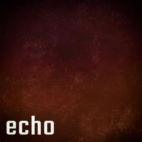 Echo Albums Songs Discography Biography And Listening Guide Rate