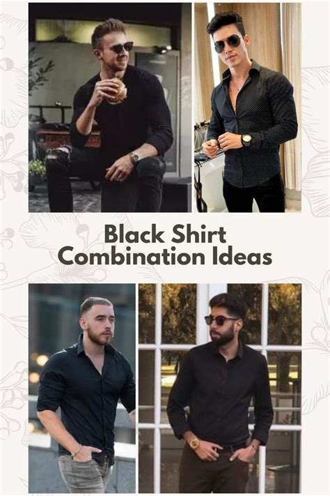 25 Black Shirt Combination Ideas Beyond Basics Fake Fabulous In 2024