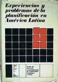 Experiencias y problemas de la planificación en América Latina by VV