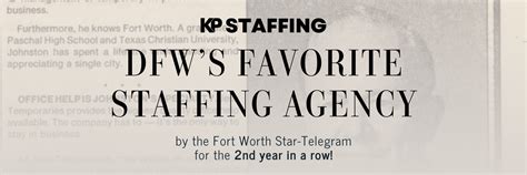 Kp Staffing Voted The Fort Worth Star Telegrams Dfw Favorite Staffing Agency 2nd Year In A Row