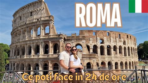 Ce Poti Face In Roma In De Ore Mai Ieftin Decat Romania Cele