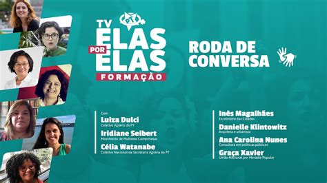 Tv Elas Por Elas 04 11 Roda De Conversa Sobre As Aulas Da Semana