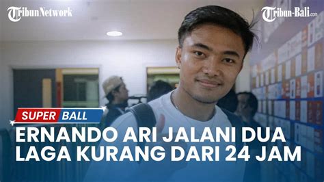 UPDATE TIMNAS Ernando Ari Curhat Usai Jalani Dua Laga Dalam Waktu