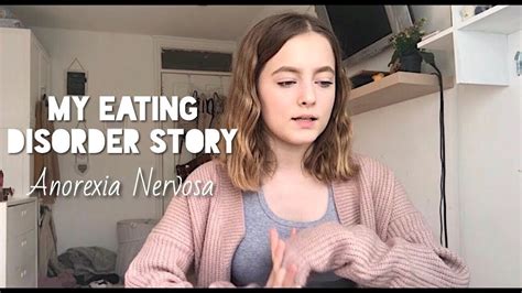 My Eating Disorder Story Anorexia Nervosa Emilys Recovery Youtube