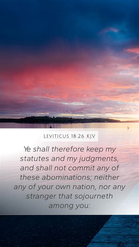 Leviticus 18 26 KJV Mobile Phone Wallpaper Ye Shall Therefore Keep My