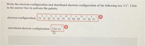 Solved Write the electron configuration and shorthand | Chegg.com