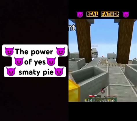 The Power Of Yes Smarty Pie Minecraft Yessmartypiehimlands