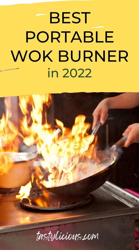 The Best Portable Wok Burner In 2022 Tastylicious Wok Cooking Wok