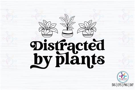 Distracted By Plants Svg Graphic By Designhub Creative Fabrica