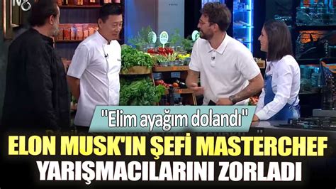 Elon Musk N Efi Masterchef Yar Mac Lar N Zorlad Elim Aya M Doland