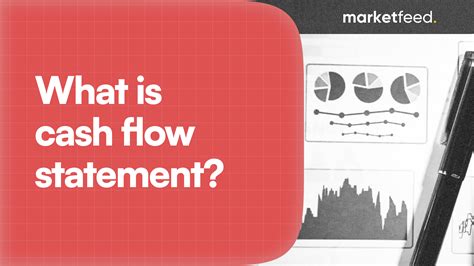 What Is A Cash Flow Statement How To Analyse It Marketfeed