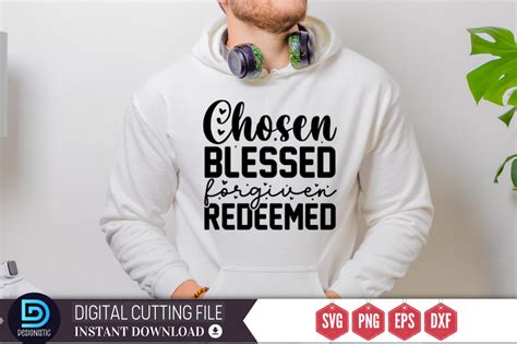 Chosen Blessed Forgiven Redeemed Svg Graphic By Design S Dark