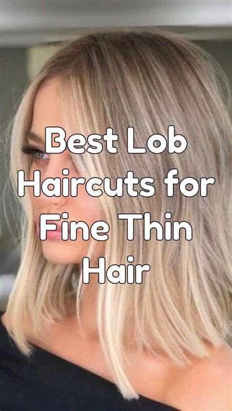 gorgeous lob haircuts  fine hair