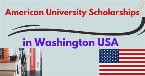 American University Scholarships 2025 in Washington DC USA