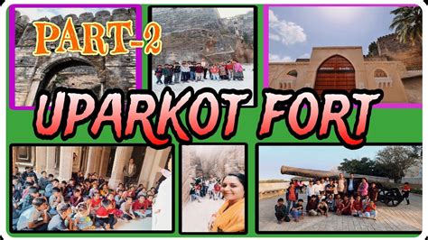 Uparkot Fort Junagadh Uparkot Fort Junagadh New Video