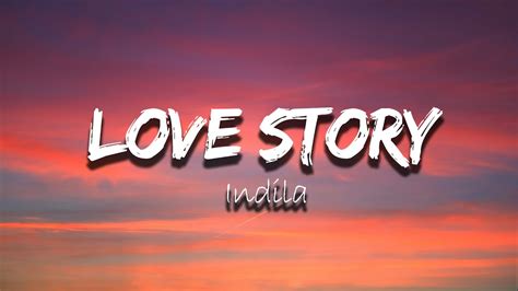 Indila Love Story Lyricsletra Youtube