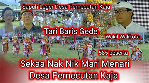 Denpasar Desa Pemecutan Kaja 585 Peserta Sapuh Leger Tari Baris Gede