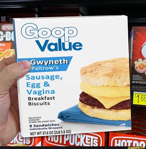 Paltrow S Sausage Egg Vagina Breakfast Biscuits Delicious Coochie Stank On Every Bite