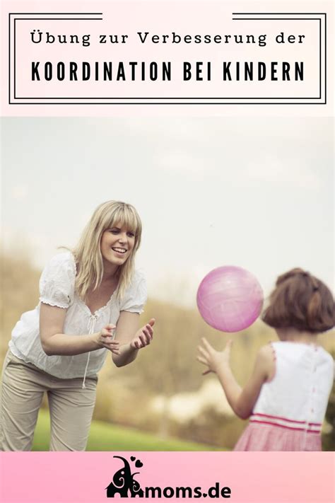 Koordination Bei Kindern Verbessern Bungen Kinder Kinder Sport