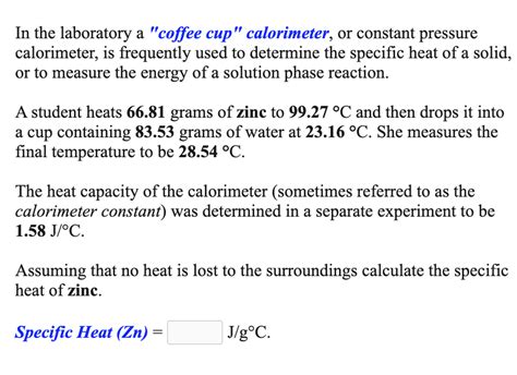 Solved In The Laboratory A Coffee Cup Calorimeter Or