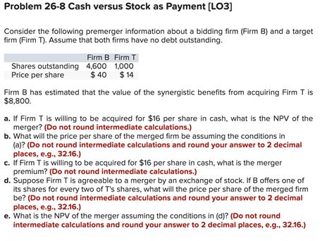 Solved Problem Cash Versus Stock As Payment Lo Chegg