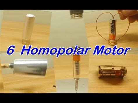 6 Homopolar Motors how to make homopolar motor with magnet 자석을 이용한