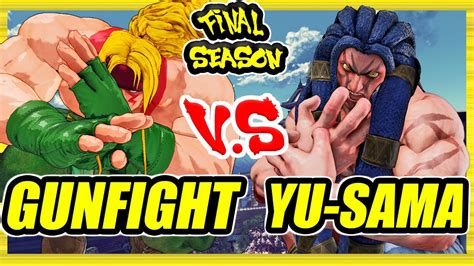 Sfv Ce Gunfight Alex Vs Yu Sama Necalli Ranked Set Street