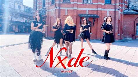 Special Part Kpop In Public One Take G I Dle Nxde Dance