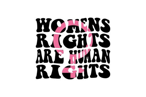 Premium Vector Womens Rights Are Human Rights Svg