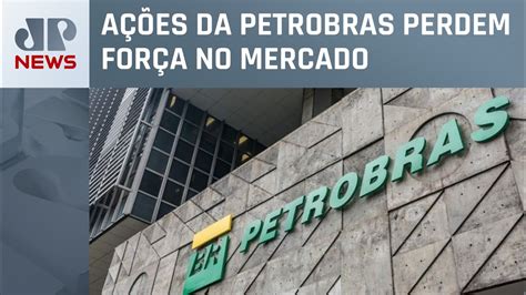 Petrobras perde R 184 bilhões em valor de mercado desde outubro YouTube