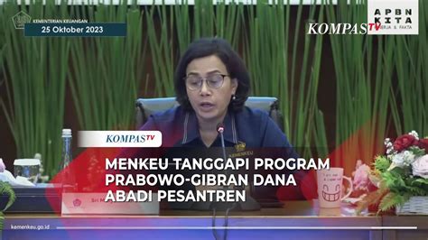 Sri Mulyani Tanggapi Program Prabowo Gibran Dana Abadi Pesantren KIS