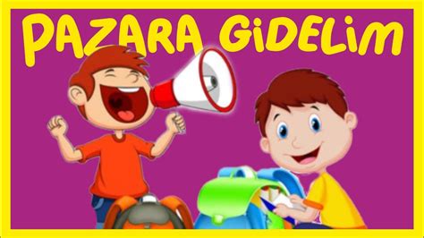 Pazara gidelim bir çilek alalım En Güzel Çocuk Şarkısı YouTube