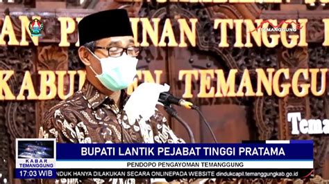 Bupati Lantik Pejabat Tinggi Pratama Kabar Temanggung April